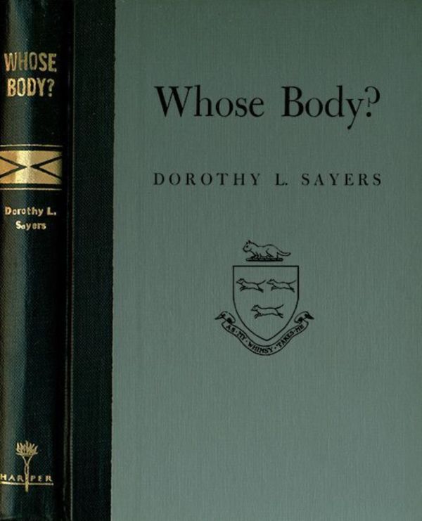 Whose Body - Lord Peter Wimsley - 1923
